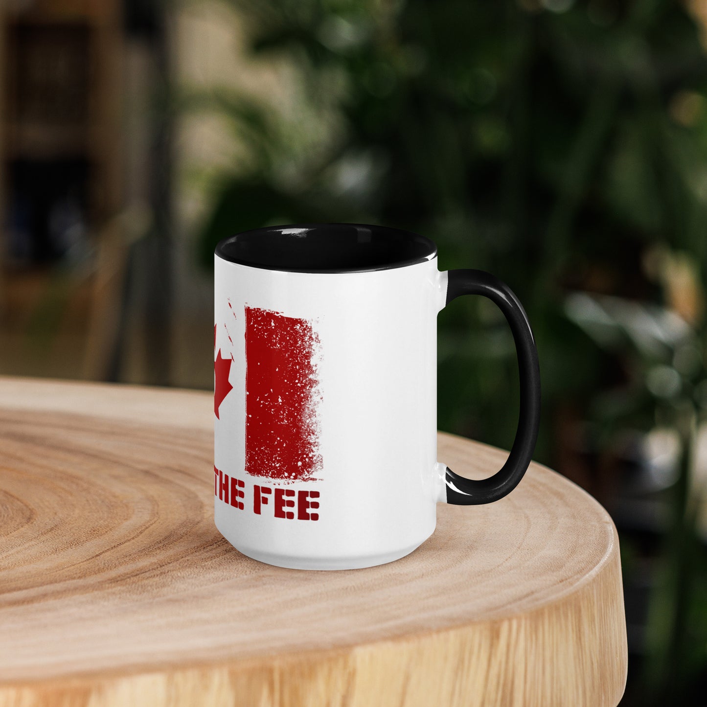 Canada Land of the $ Fee Mug with Color Inside