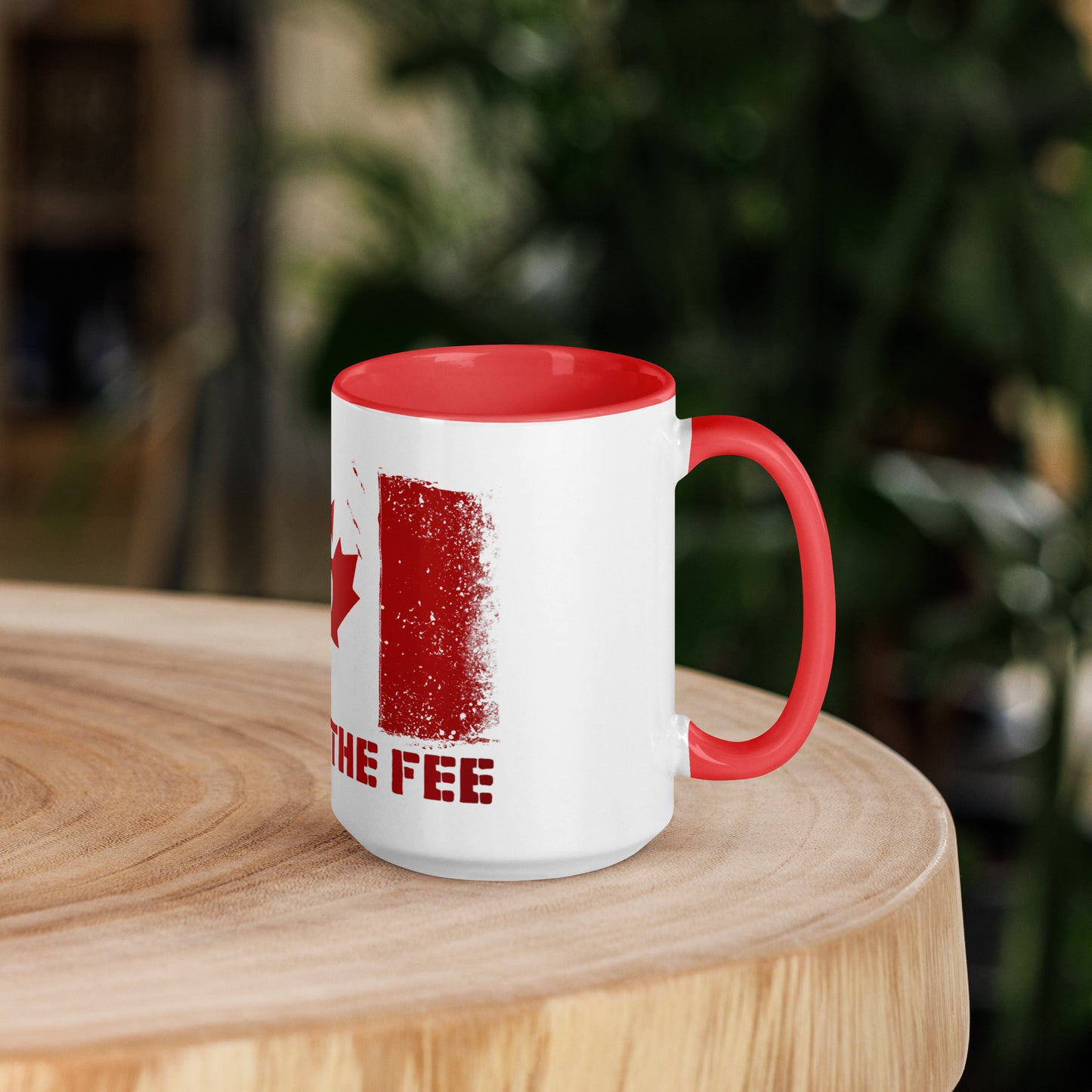 Canada Land of the $ Fee Mug with Color Inside